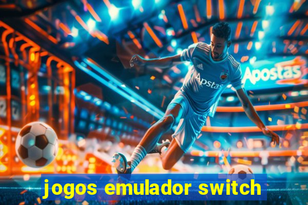 jogos emulador switch